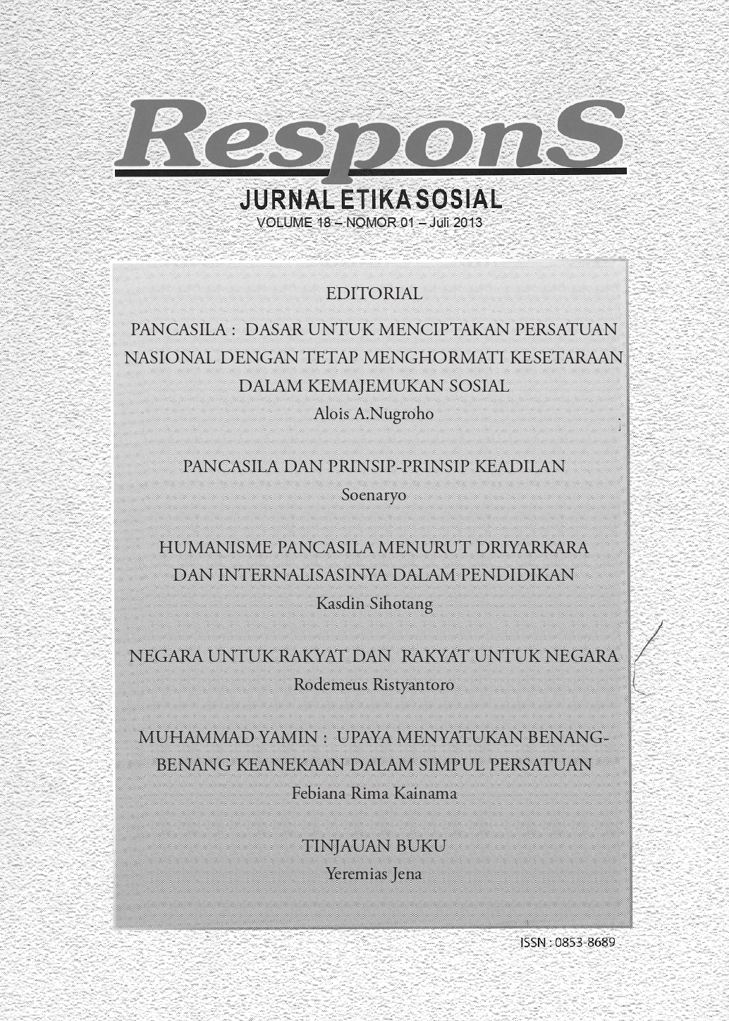 					View Vol. 18 No. 01 (2013): Respons: Jurnal Etika Sosial
				
